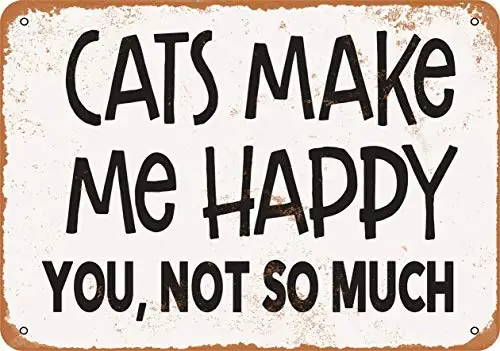Metal Sign - Cats Make Me Happy. You, Not So Much - Vintage Look Wall Decor for Cafe Bar Pub Home Beer Decoration Crafts
Metal Sign - Cats Make Me Happy. You, Not So Much - Vintage Look Wall Decor for Cafe Bar Pub Home Beer Decoration Crafts