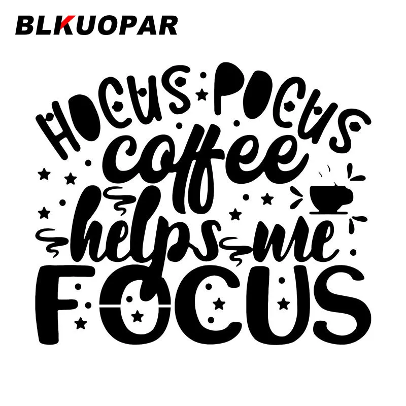 BLKUOPAR Hocus Pocus Coffee Helps Me Focus Text Car Stickers Occlusion Scratch Fashion Decal Windows Trunk Motorcycle Car Goods
BLKUOPAR Hocus Pocus Coffee Helps Me Focus Text Car Stickers Occlusion Scratch Fashion Decal Windows Trunk Motorcycle Car Goods