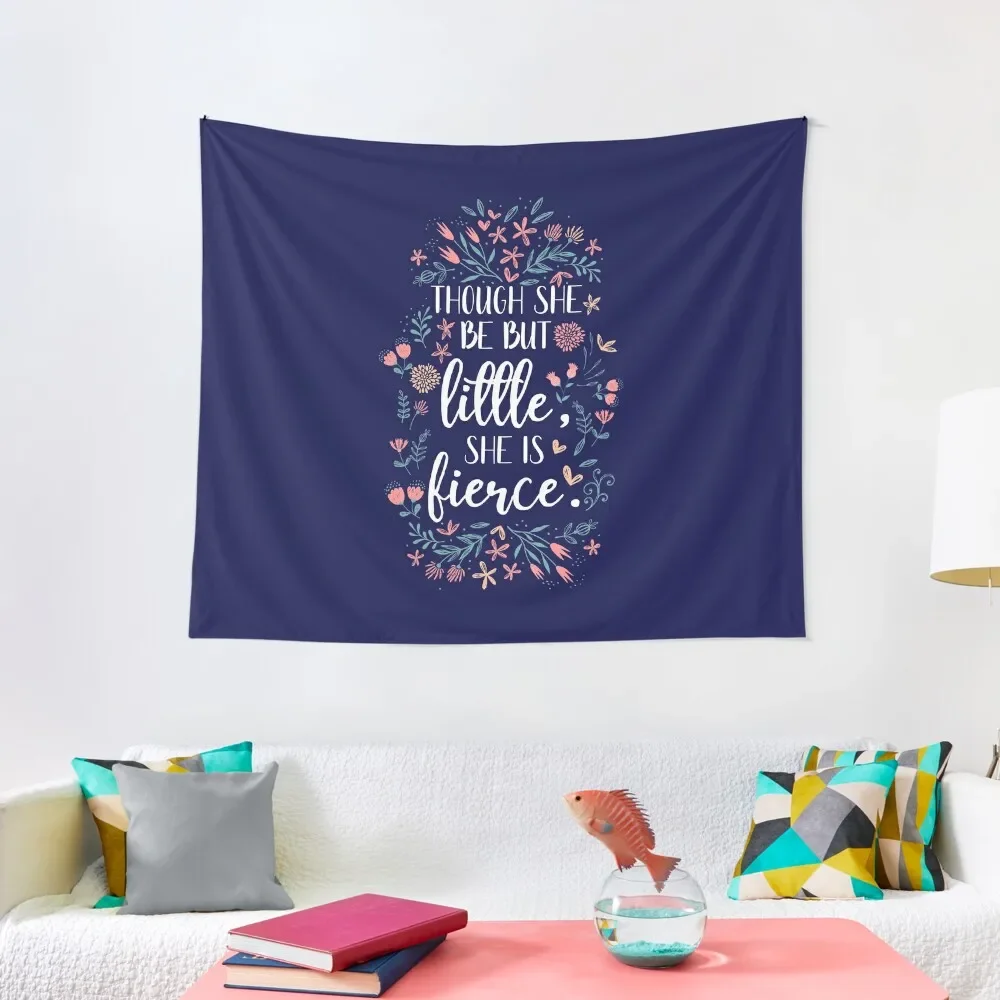 Though She Be But Little She Is Fierce Girl's Stuff Tapestry Decorations For Room Cute Decor Tapestry
Though She Be But Little She Is Fierce Girl's Stuff Tapestry Decorations For Room Cute Decor Tapestry