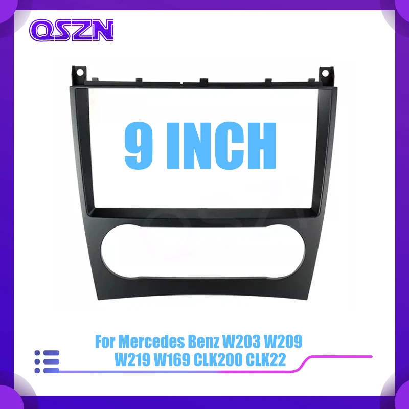 QSZN 2 Din 9 дюймов Автомобильный Android dvd gps ABS пластиковая рамка для Mercedes Benz W203 W209 W219 W169 CLK200 CLK22 крепление на приборную панель
QSZN 2 Din 9 дюймов Автомобильный Android dvd gps ABS пластиковая рамка для Mercedes Benz W203 W209 W219 W169 CLK200 CLK22 крепление на приборную панель