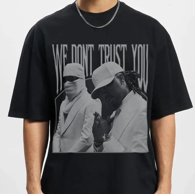 Metro Boomin and Future We Don't Trust You Shirt, Album Shirt, Metro Boomin and Future T Shirt
Metro Boomin and Future We Don't Trust You Shirt, Album Shirt, Metro Boomin and Future T Shirt