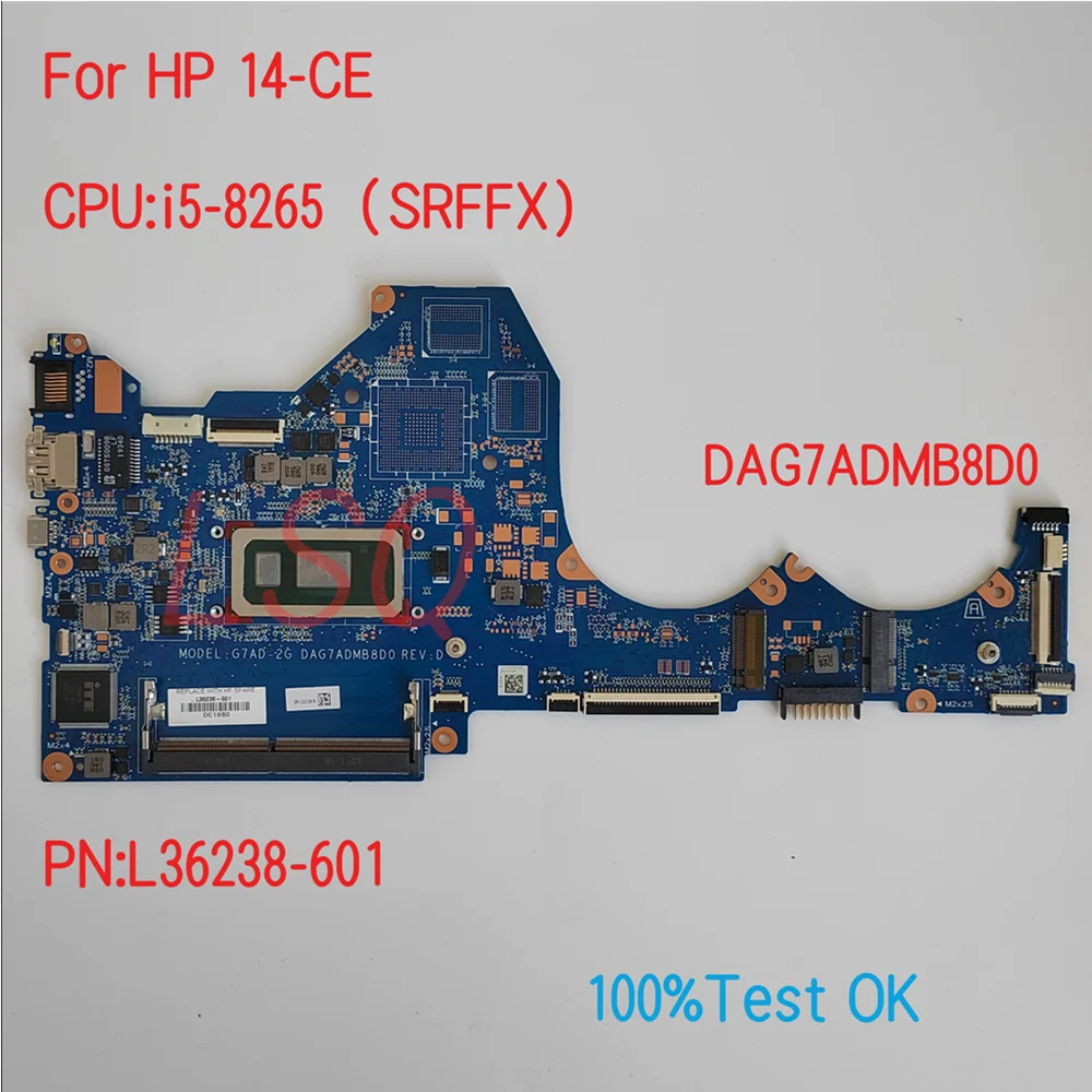 DAG7ADMB8D0 для 14-CE материнской платы ноутбука с ЦП i5-8265 PN:L36238-601 100% Test OK
DAG7ADMB8D0 для 14-CE материнской платы ноутбука с ЦП i5-8265 PN:L36238-601 100% Test OK