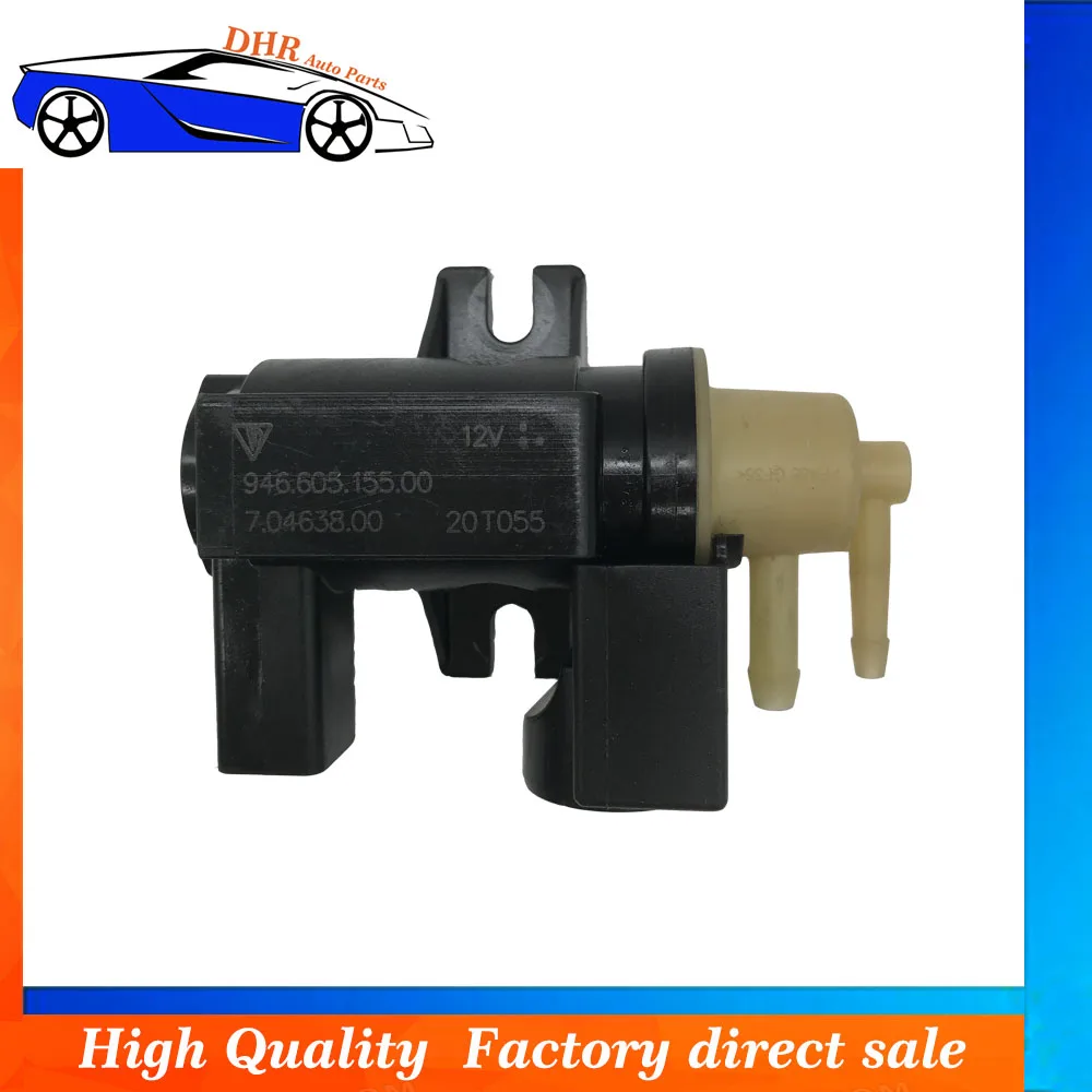 94660515500 For 2016 Porsche Macan 3.0L 250KM Turbine Vacuum Electromagnetic Valve 70463800
94660515500 For 2016 Porsche Macan 3.0L 250KM Turbine Vacuum Electromagnetic Valve 70463800