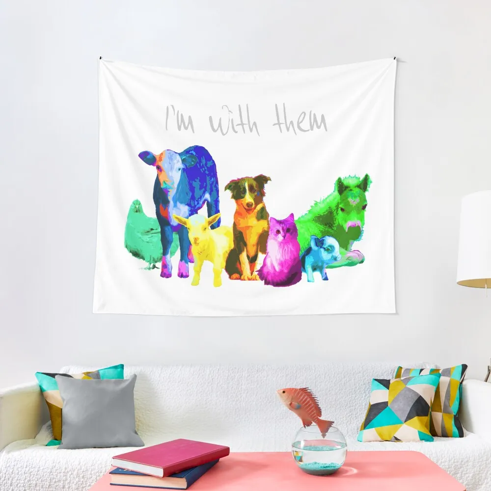 I'm With Them - Animal Rights - Vegan Tapestry Bedroom Organization And Decoration
I'm With Them - Animal Rights - Vegan Tapestry Bedroom Organization And Decoration