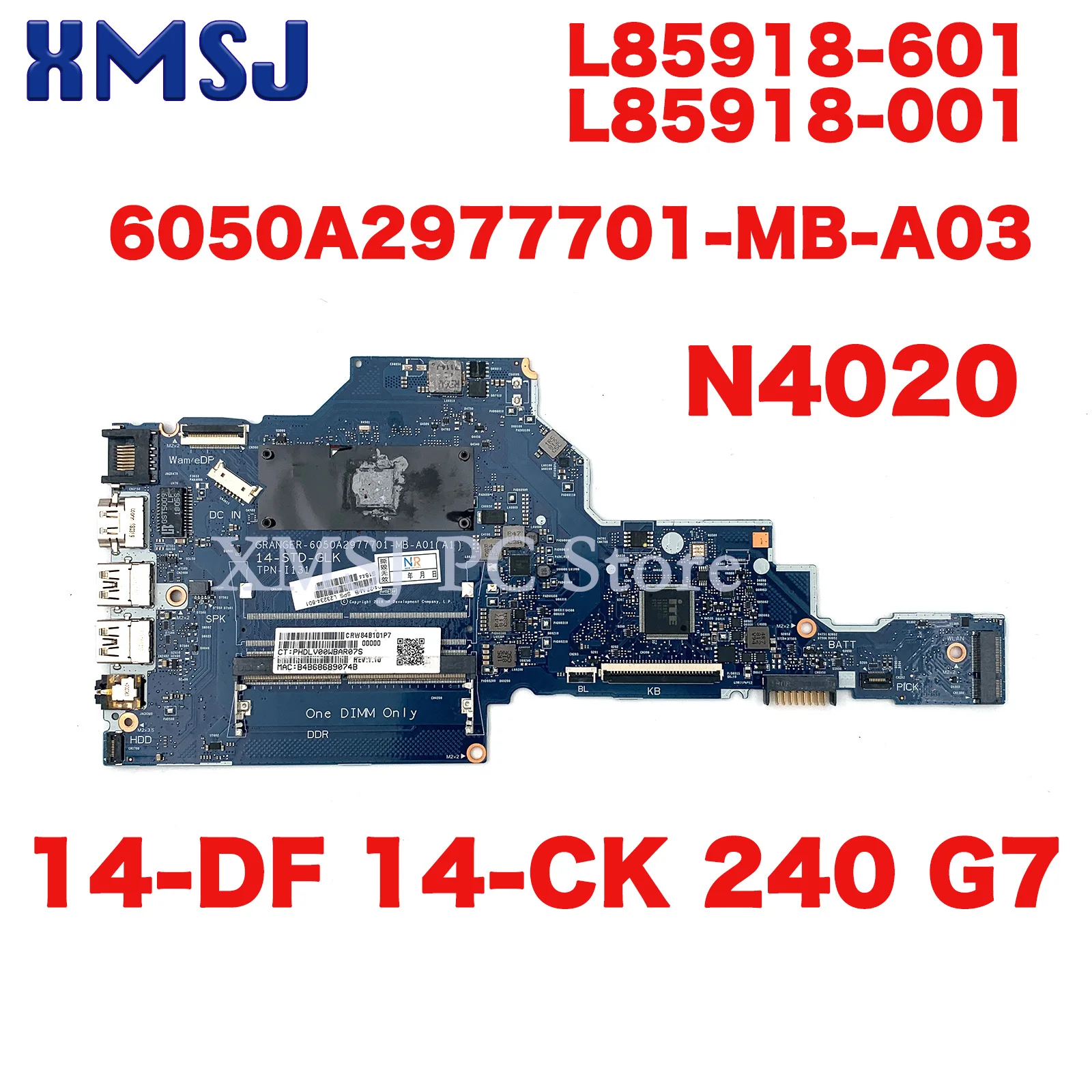 100% Working For HP 14-DF 14-CK 240 G7 Motherboard N4020 CPU In-built L85918-601 L85918-001 6050A2977701-MB-A03 Tested Ok
100% Working For HP 14-DF 14-CK 240 G7 Motherboard N4020 CPU In-built L85918-601 L85918-001 6050A2977701-MB-A03 Tested Ok