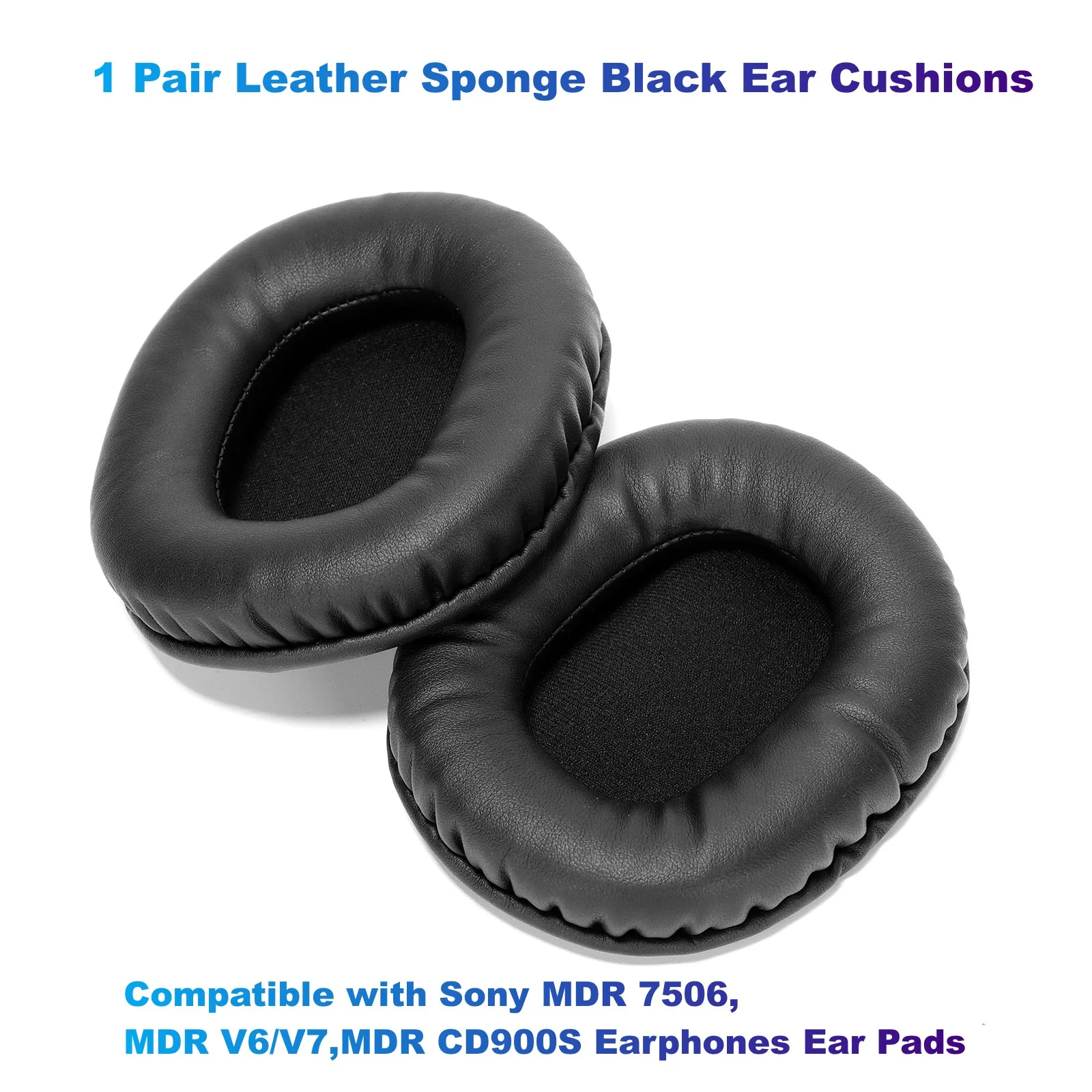 1 Pair Leather Sponge Black Ear Cushions Replacement Compatible with Sony MDR 7506,MDR V6/V7,MDR CD900S Earphones Ear Pads
1 Pair Leather Sponge Black Ear Cushions Replacement Compatible with Sony MDR 7506,MDR V6/V7,MDR CD900S Earphones Ear Pads