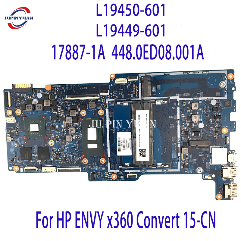 For HP ENVY x360 Convert 15-CN Laptop Motherboard L19450-601 L19449-601 Mainboard 17887-1A 448.0ED08.001A Full Tested
For HP ENVY x360 Convert 15-CN Laptop Motherboard L19450-601 L19449-601 Mainboard 17887-1A 448.0ED08.001A Full Tested