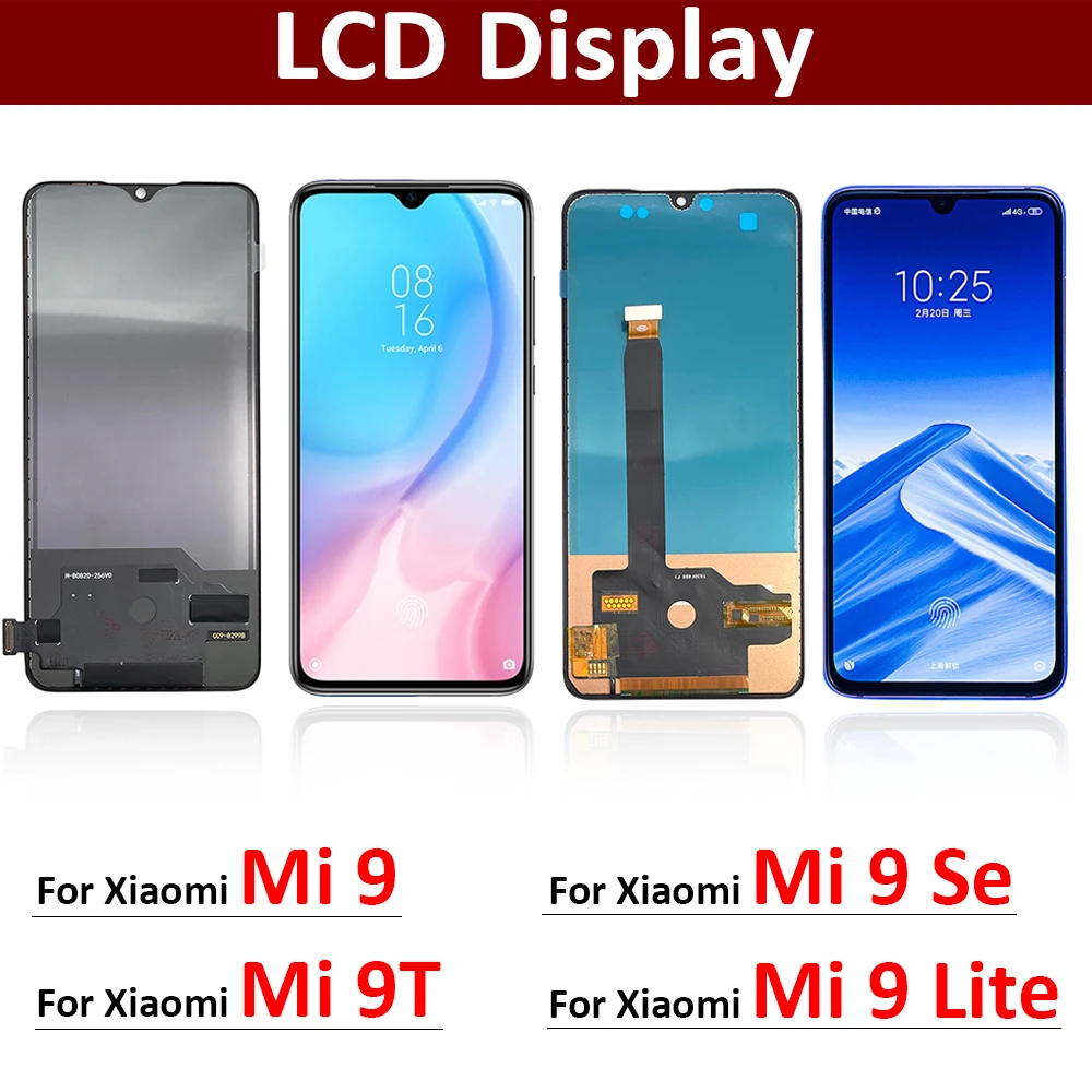 LCD Display For Xiaomi Mi 9 Mi9 SE Lite Mi 9T Pro LCD Touch Screen Digitizer Display Repair
LCD Display For Xiaomi Mi 9 Mi9 SE Lite Mi 9T Pro LCD Touch Screen Digitizer Display Repair