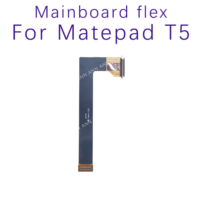 For Huawei MatePad T5 AGS2-L09 Main Board Connector USB Board LCD Display Flex Cable Repair Parts
For Huawei MatePad T5 AGS2-L09 Main Board Connector USB Board LCD Display Flex Cable Repair Parts