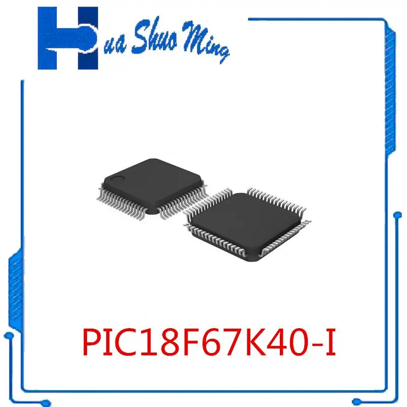 2Pcs/Lot PIC18F67K40-I/PT PIC18F67K40-I /PT PIC18F67K40 18F67K40 TQFP64 PT6596 LQFP-44 PIC16F1826-I/P DIP-18
2Pcs/Lot PIC18F67K40-I/PT PIC18F67K40-I /PT PIC18F67K40 18F67K40 TQFP64 PT6596 LQFP-44 PIC16F1826-I/P DIP-18