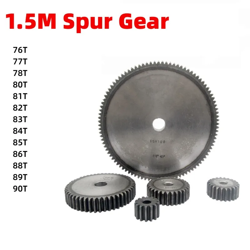 

1Pcs Spur Gear 1.5M Metal Transmission Gear 45# Steel 1.5 Mod 76/77/78/80/81/82/83/84/85/86/88/89/90Teeth