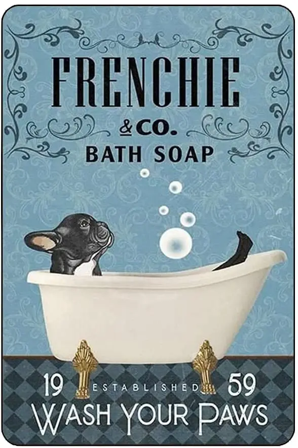 Metal Tin Sign French Bulldog Bath Soap Bathroom Living Room Love Dog Decoration Home Wall Decoration decoracion hogar rustico
Metal Tin Sign French Bulldog Bath Soap Bathroom Living Room Love Dog Decoration Home Wall Decoration decoracion hogar rustico