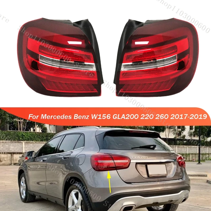 

For Mercedes Benz W156 GLA200 GLA220 GLA260 2017-2019 Rear Bumper Outer Tail Light Brake Stop Warning Turn Signal Reflector Lamp
