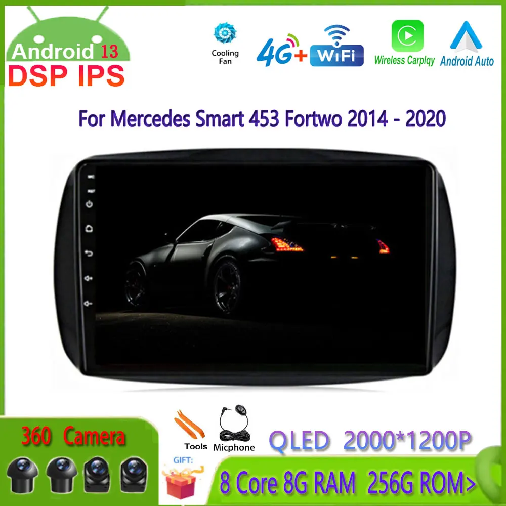 

For Mercedes Smart 453 Fortwo 2014 - 2020 Android 13 Autoradio Multimedia Player QLED IPS Screen Carplay Car Radio 2Din DVD