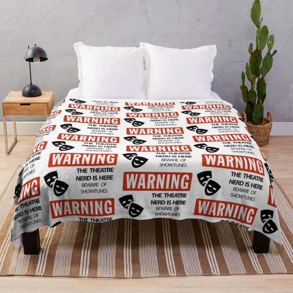 

WARNING Theatre Nerd Throw Blanket For Decorative Sofa Bed linens Thermal Fluffy Shaggy Blankets