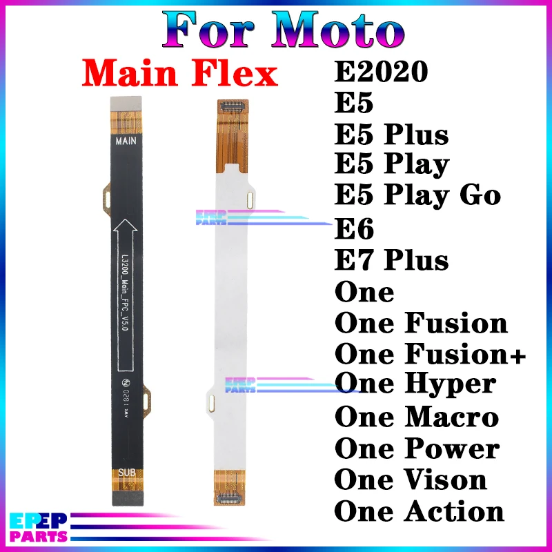 Motherboard Connector Cable for Motorola Moto One Fusion+ Hyper Macro Power Vison E2020 E5 E6 E7 Play Plus Go Main Board Flex
Motherboard Connector Cable for Motorola Moto One Fusion+ Hyper Macro Power Vison E2020 E5 E6 E7 Play Plus Go Main Board Flex
