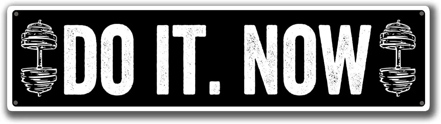 Do It Now Metal Tin Sign Garage Living Room Bathroom Garden Workout Signs Home Art Wall Decoration Poster Fitness Plaque Gift 16
Do It Now Metal Tin Sign Garage Living Room Bathroom Garden Workout Signs Home Art Wall Decoration Poster Fitness Plaque Gift 16