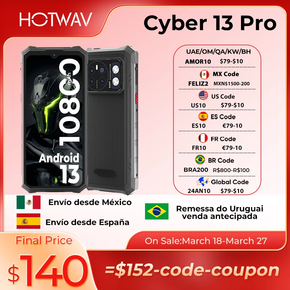 HOTWAV Rugged Smartphone Android Global Version 150LM Flashlight 20GB+256GB 6.6'' FHD+ 2K 10800mAh 64MP Cyber 13 Pro Cellphones
HOTWAV Rugged Smartphone Android Global Version 150LM Flashlight 20GB+256GB 6.6'' FHD+ 2K 10800mAh 64MP Cyber 13 Pro Cellphones