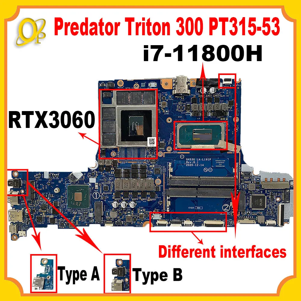 

GH53G LA-L191P motherboard for Acer Predator Triton 300 PT315-53 laptop motherboard i7-11800H CPU RTX3060 6G GPU DDR4 100% test