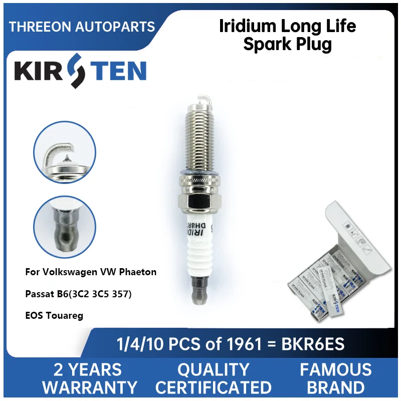 KIRSTEN Iridium Spark Plug for Volkswagen VW Phaeton Passat B6(3C2 3C5 357) EOS Touareg 101905622 03H905600A YR6TII330T KSP1961
KIRSTEN Iridium Spark Plug for Volkswagen VW Phaeton Passat B6(3C2 3C5 357) EOS Touareg 101905622 03H905600A YR6TII330T KSP1961