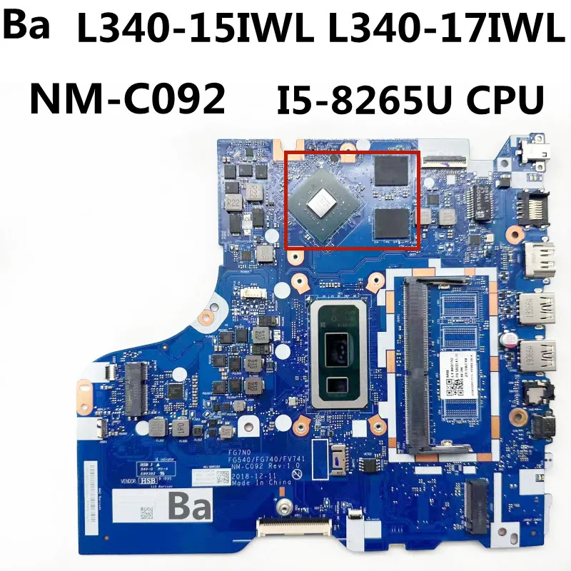 

For Lenovo IdeaPad L340-15IWL L340-17IWL Laptop Motherboard NM-C092 with I5-8265U CPU DDR4 100% test OK