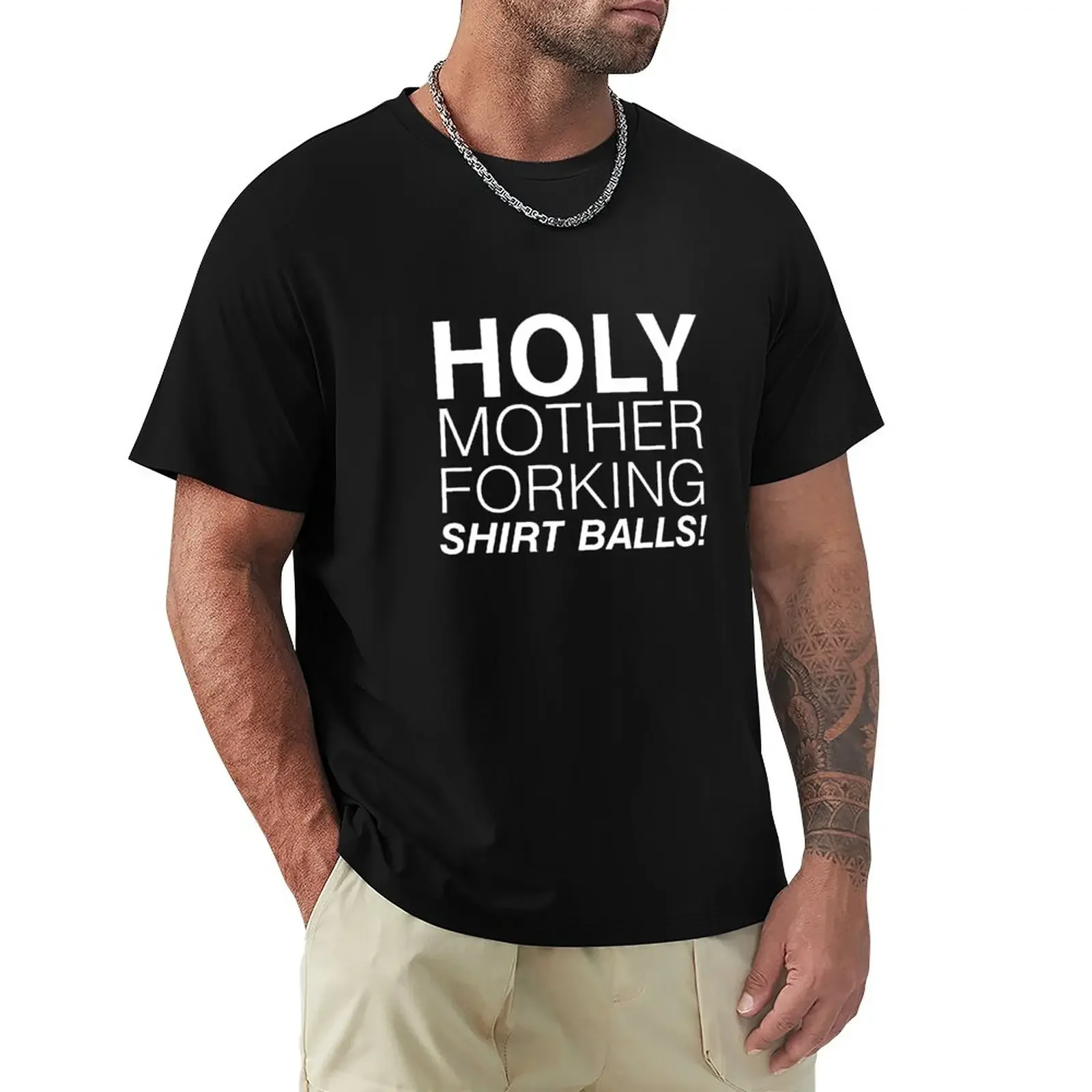 

Holy Mother Forking design Balls Funny Bad Place Tee T-Shirt anime clothes shirts graphic tees boys whites men clothes
