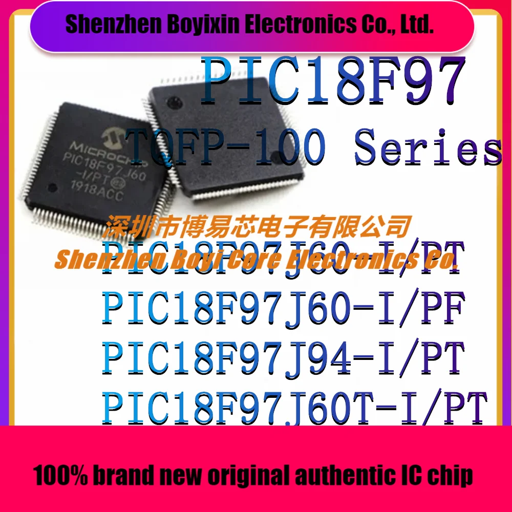 PIC18F97J60-I/PT PIC18F97J60-I/PF PIC18F97J94-I/PT PIC18F97J60T-I/PT Package TQFP-100 (MCU/MPU/SOC) IC Chip
PIC18F97J60-I/PT PIC18F97J60-I/PF PIC18F97J94-I/PT PIC18F97J60T-I/PT Package TQFP-100 (MCU/MPU/SOC) IC Chip