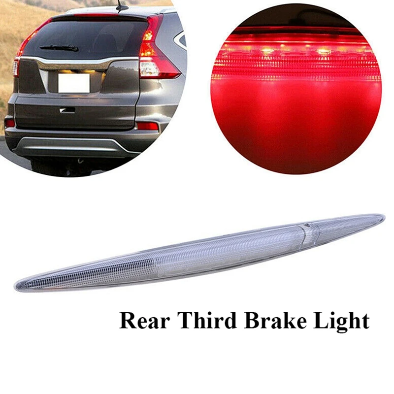 3Rd Brake Light, Rear Taillights Stop Lamp for Honda CRV CR-V 2012 2013 2014 2015 2016 Transparent Shell 
3Rd Brake Light, Rear Taillights Stop Lamp for Honda CRV CR-V 2012 2013 2014 2015 2016 Transparent Shell