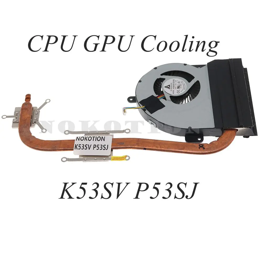Laptop CPU Cooling Heatsink FAN For ASUS K53SV P53SJ CPU GPU Cooling Heatsink With Fan
Laptop CPU Cooling Heatsink FAN For ASUS K53SV P53SJ CPU GPU Cooling Heatsink With Fan