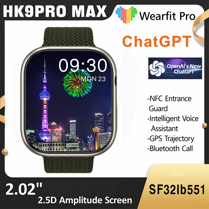 Original HK9 PRO MAX Smartwatch ChatGPT 2.02'' NFC Compass Series 9 Waterproof GPS Tracker Heart Rate BT Call Smart Watch Men
Original HK9 PRO MAX Smartwatch ChatGPT 2.02'' NFC Compass Series 9 Waterproof GPS Tracker Heart Rate BT Call Smart Watch Men