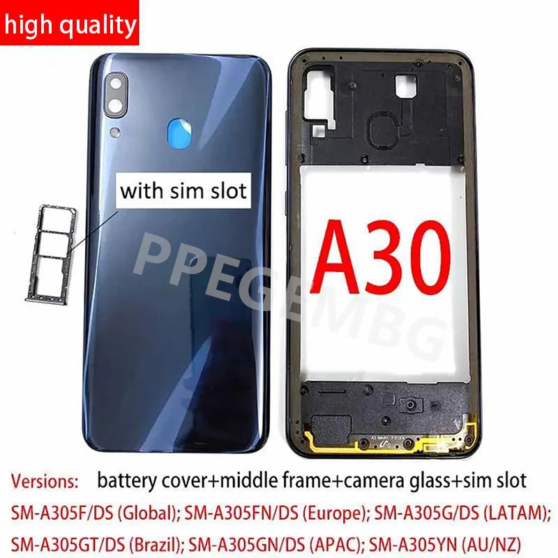 

NEW For Samsung Galaxy A30 A305 Housing Middle Frame Chassis battery cover shell Lid Case Rear Back Panel camera Glass Sim slot