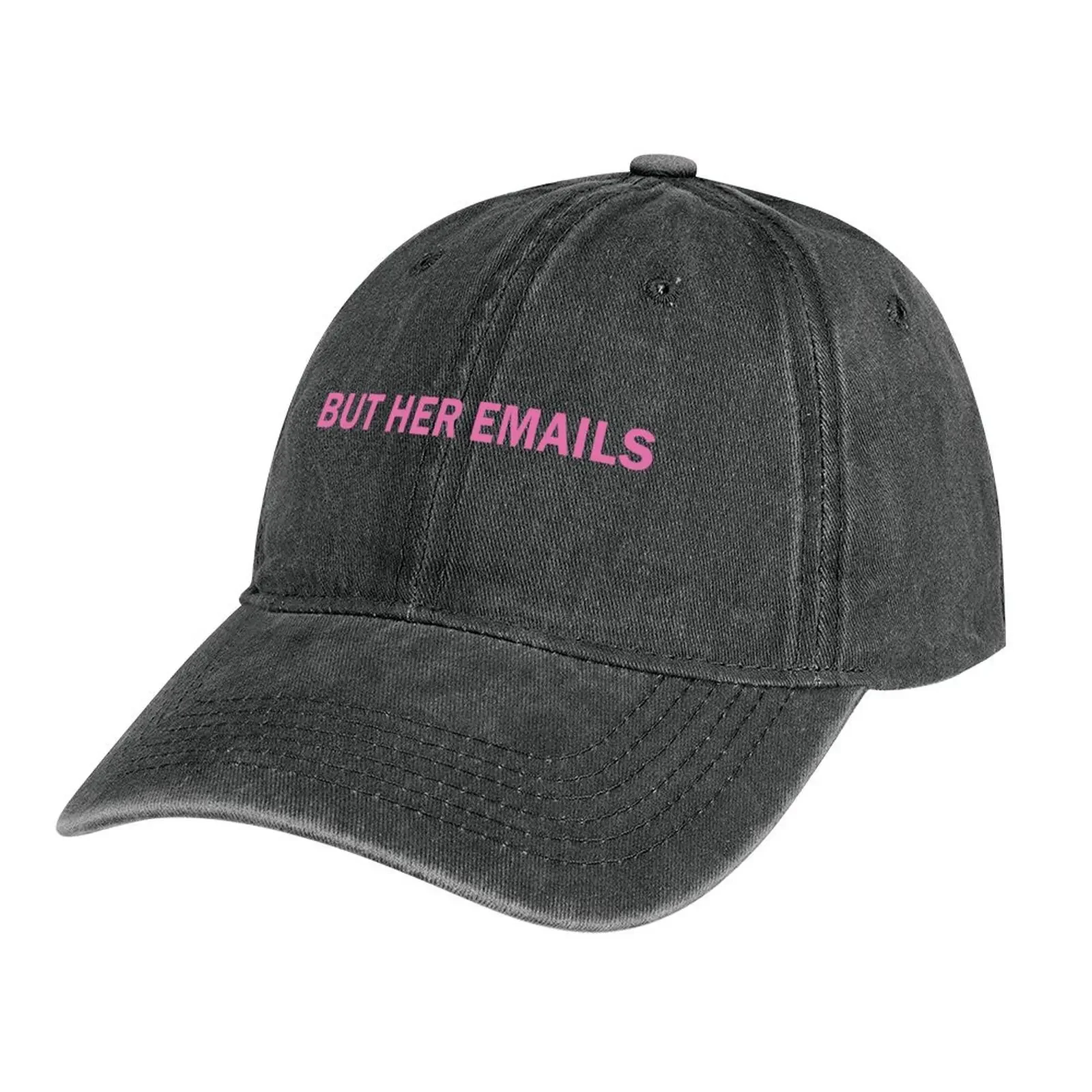 

But Her Emails Cowboy Hat Snap Back Hat dad hat Visor For Men Women's