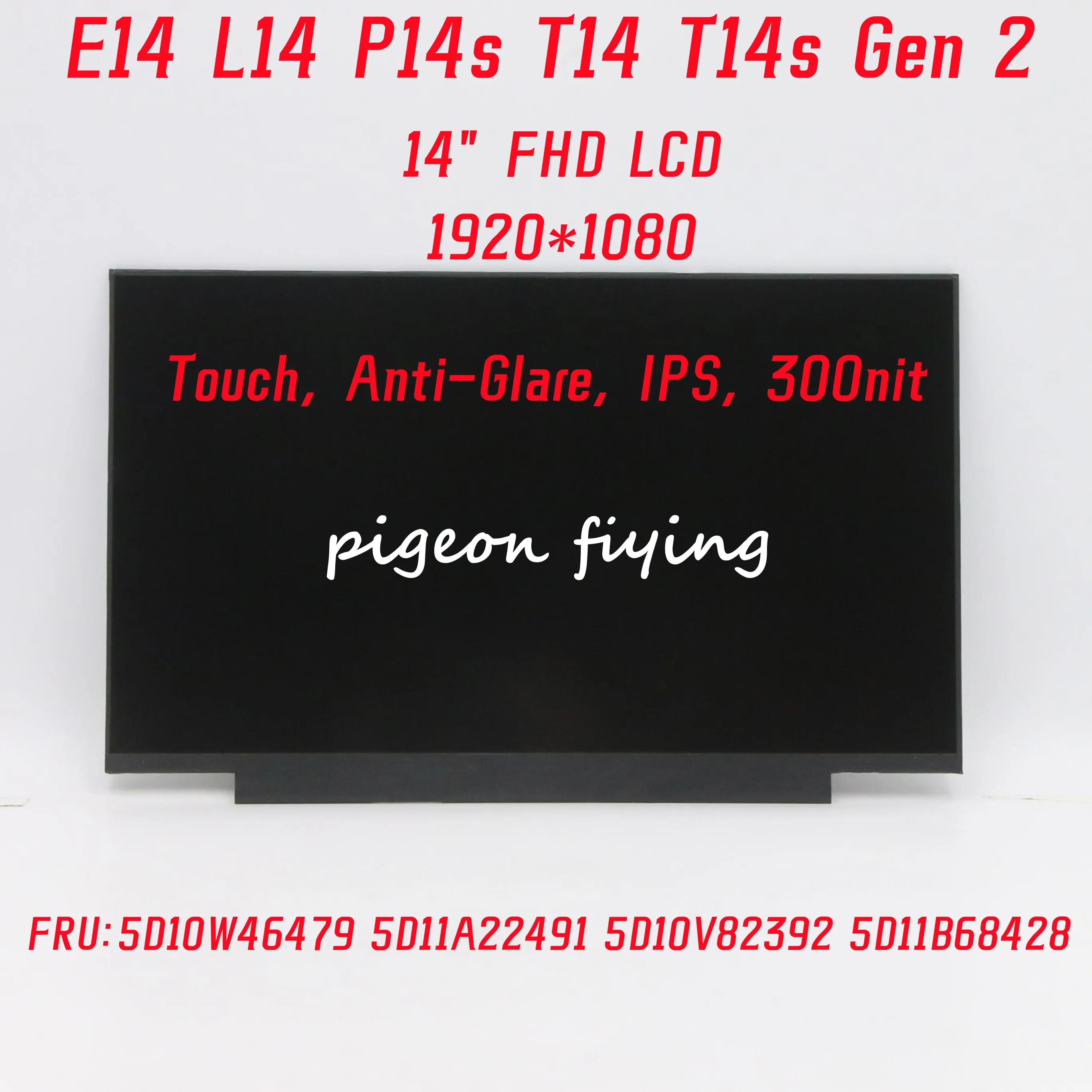 

For Lenovo Thinkpad E14 L14 P14s T14 T14s Gen 2 laptop Screen 1920*1080 UHD IPS 14" FHD LCD FRU:5D10W46479 5D11A22491 5D10V82392
