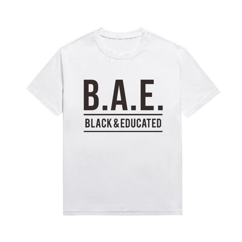 B.A.E. Black Educated Slogan Female Tee Summer Neutral Short Sleeve Tops Melanin Lady Tees Custom T Shirt
B.A.E. Black Educated Slogan Female Tee Summer Neutral Short Sleeve Tops Melanin Lady Tees Custom T Shirt