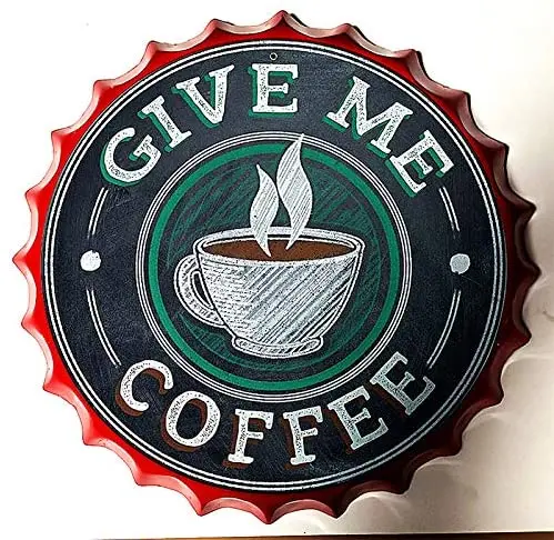 Retro Sign Give Me Coffee Bottle Caps Retro Metal Tin Sign Diameter 13.8 Inches - Stop Holding Youself Back Make A Change - Home
Retro Sign Give Me Coffee Bottle Caps Retro Metal Tin Sign Diameter 13.8 Inches - Stop Holding Youself Back Make A Change - Home