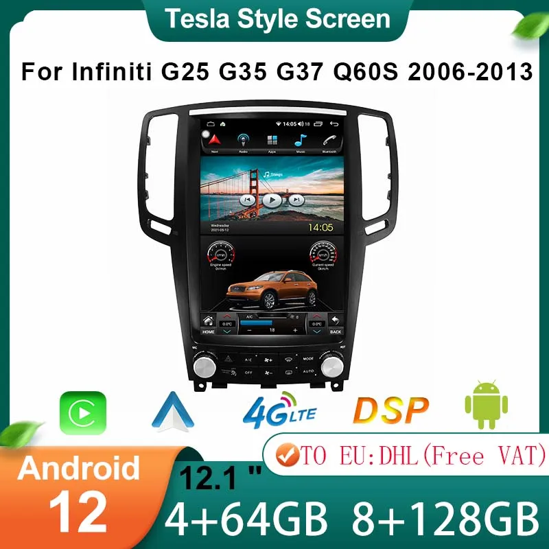 Tesla Style Vertical Screen Android 12 12.1" For Infiniti G25 G35 G37 Q60S 2006-2013 GPS Navigation Wireless Carplay Blue-tooth
Tesla Style Vertical Screen Android 12 12.1" For Infiniti G25 G35 G37 Q60S 2006-2013 GPS Navigation Wireless Carplay Blue-tooth