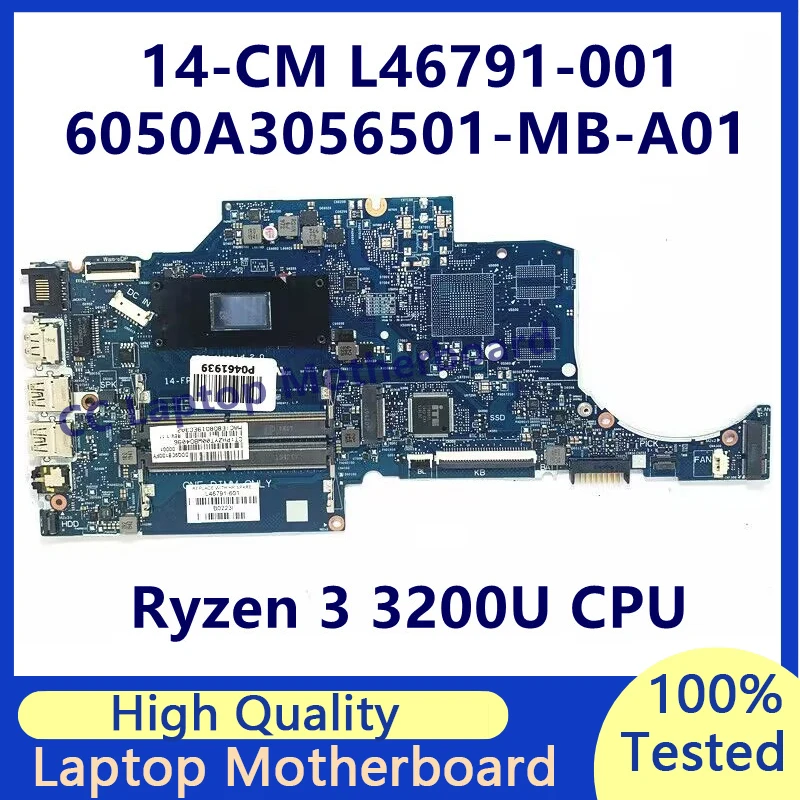 L46791-001 L46791-501 для HP 14-см материнская плата для ноутбука с процессором Ryzen 3 3200U 6050A3056501-MB-A01(A1) 100% протестирована хорошо
L46791-001 L46791-501 для HP 14-см материнская плата для ноутбука с процессором Ryzen 3 3200U 6050A3056501-MB-A01(A1) 100% протестирована хорошо