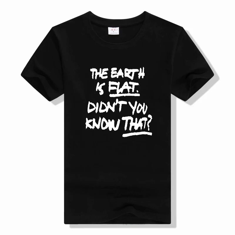 The Earth Is Flat Didn’t You Know that T-Shirt anime mens t shirt summer fashion letter tshirt casual o-neck Short Sleeve tshirt
The Earth Is Flat Didn’t You Know that T-Shirt anime mens t shirt summer fashion letter tshirt casual o-neck Short Sleeve tshirt