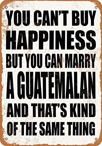 Metal Sign - Marry a Guatemalan - Vintage Look Retro Wall Home Bar Pub Vintage Cafe Decor, 8x12 Inch
Metal Sign - Marry a Guatemalan - Vintage Look Retro Wall Home Bar Pub Vintage Cafe Decor, 8x12 Inch