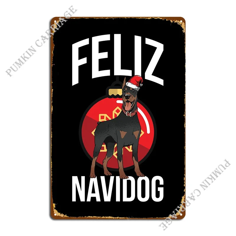 Doberman Feliz Navidog, металлический плакат, кинотеатр, бар, пещера, барный знак, жестяной плакат
Doberman Feliz Navidog, металлический плакат, кинотеатр, бар, пещера, барный знак, жестяной плакат