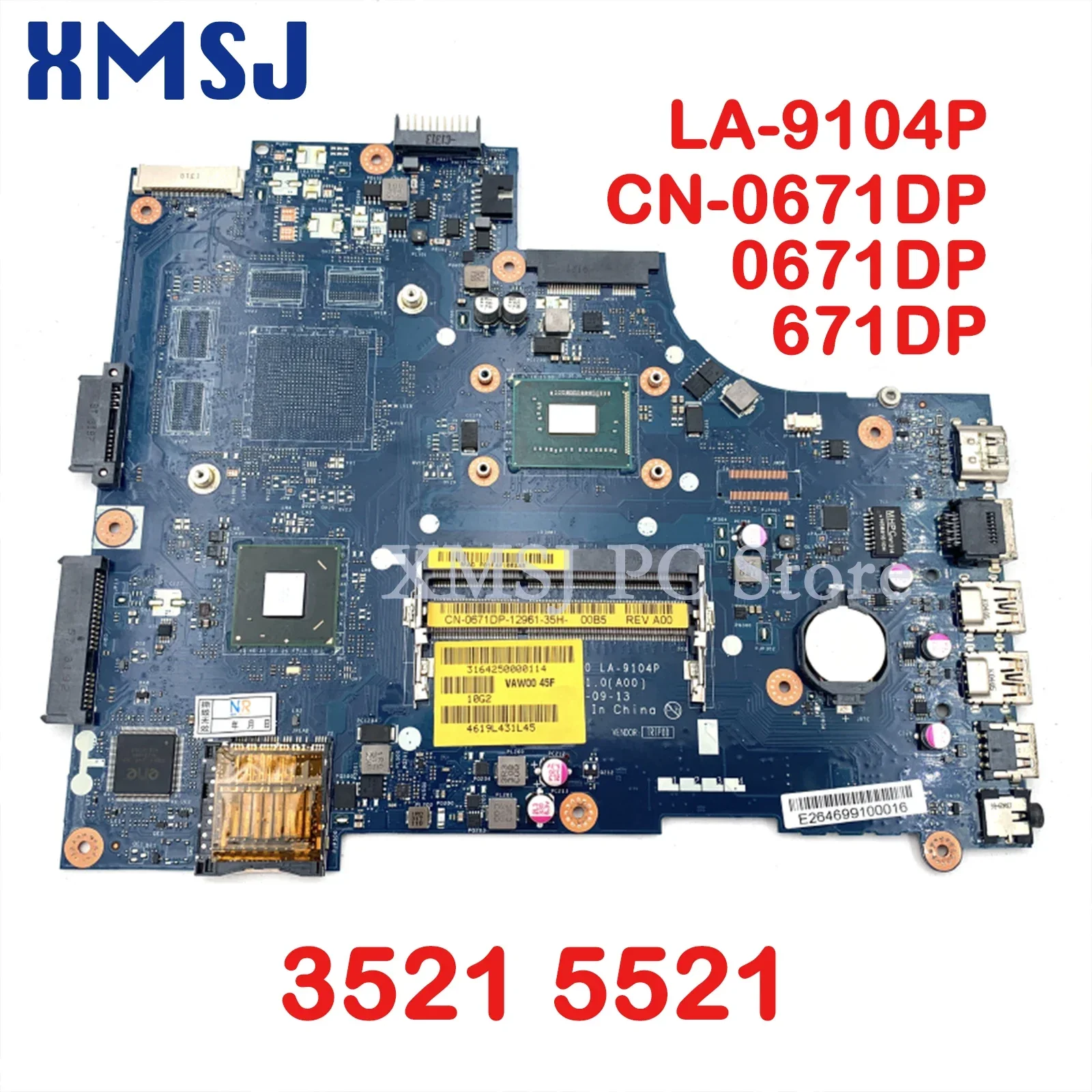 XMSJ For DELL 3521 5521 Laptop Motherboard CN-0671DP 0671DP 671DP SR0VQ 2117U VAW00 LA-9104P HM76 DDR3 Main Board Full Test
XMSJ For DELL 3521 5521 Laptop Motherboard CN-0671DP 0671DP 671DP SR0VQ 2117U VAW00 LA-9104P HM76 DDR3 Main Board Full Test