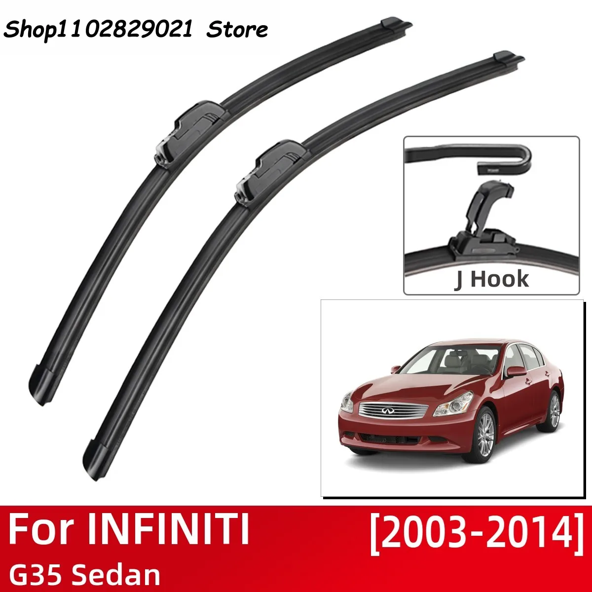 For INFINITI G35 Sedan 2003-2014 Car Accessories Front Windscreen Wiper Blade Brushes Wipers U Type J Hooks 2014 2013 2012 2003
For INFINITI G35 Sedan 2003-2014 Car Accessories Front Windscreen Wiper Blade Brushes Wipers U Type J Hooks 2014 2013 2012 2003