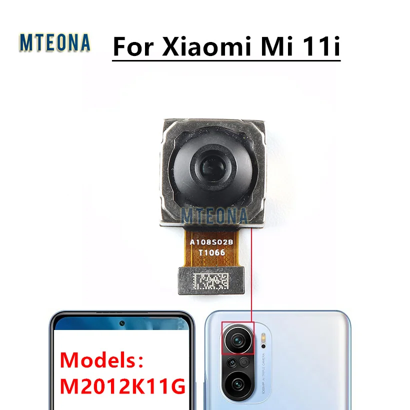 

108 MP Rear Back Camera For Xiaomi Mi 11i M2012K11G Main Backside View Big Camera Module Flex Replacement Spare Parts