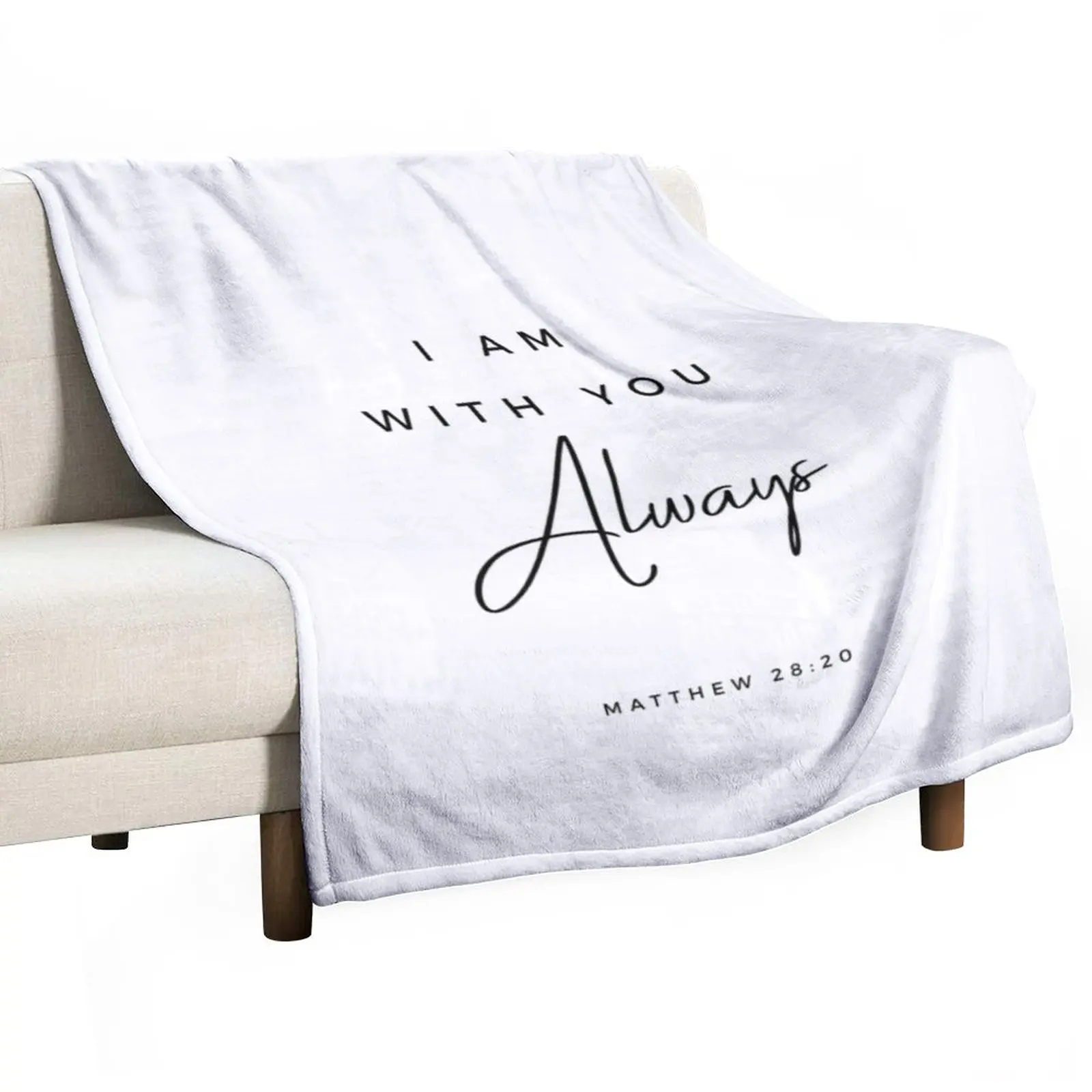 Bible Verse Wall Art Matthew 28 20 I Am With You Always Scripture Quote Print Christian Wall Art Decor Nursery Dec Throw Blanket
Bible Verse Wall Art Matthew 28 20 I Am With You Always Scripture Quote Print Christian Wall Art Decor Nursery Dec Throw Blanket