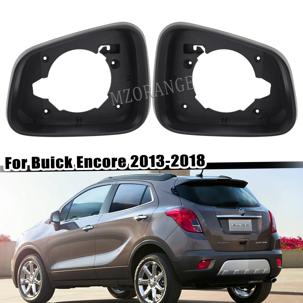 Rear View Mirror Frame for Opel Mokka X 2013-2018 For Buick Encore 10-18 For Chevrolet Trax 13-18 Rearview Glass Surround Trim
Rear View Mirror Frame for Opel Mokka X 2013-2018 For Buick Encore 10-18 For Chevrolet Trax 13-18 Rearview Glass Surround Trim
