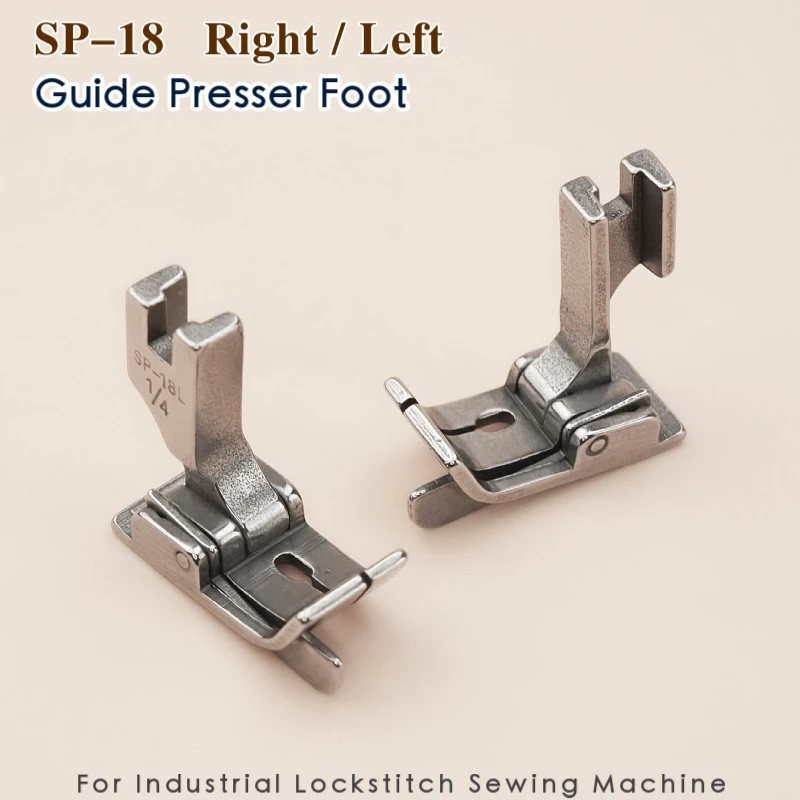 SP-18 Right / Left Edge Guide Presser Foot For Industrial Single Needle Straight Lockstitch Sewing Machine Accessories Pressure
SP-18 Right / Left Edge Guide Presser Foot For Industrial Single Needle Straight Lockstitch Sewing Machine Accessories Pressure