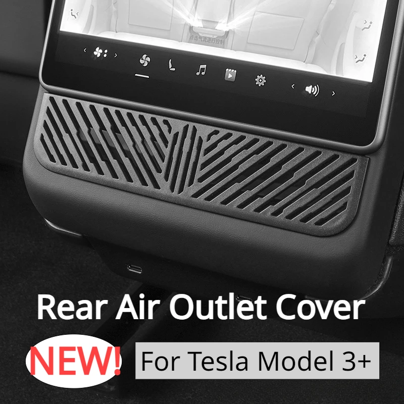 

Rear Air Outlet Mask for Tesla Model 3+ Rear Air Conditioning Vent Protective Cover Rear Exhaust Grille New Model3 Highland 2024