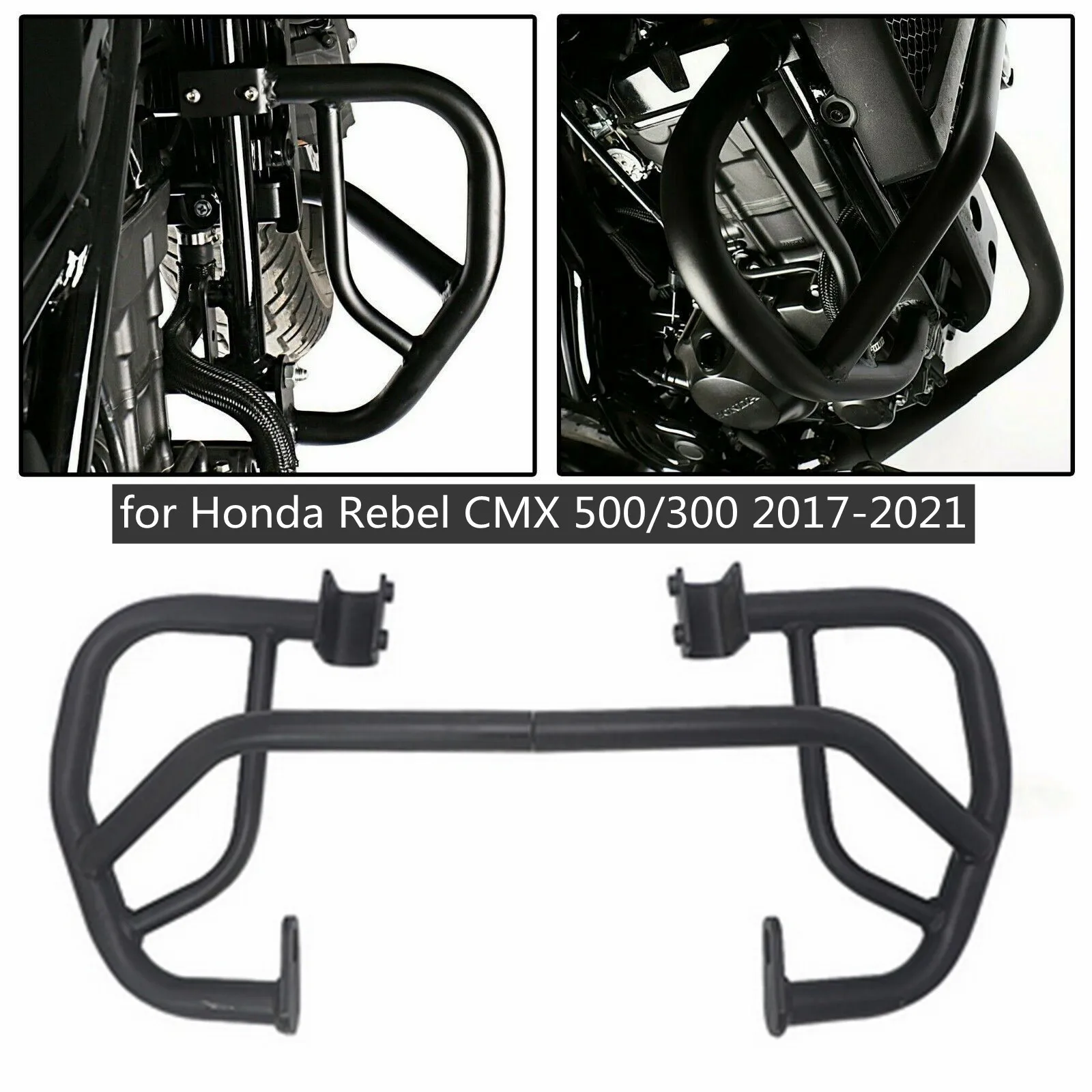 

Motorcycle Engine Guard Bumper Crash Bar Body Frame Protector For Honda 2017 2018 2019 2020 2021 Rebel CMX 500 300 CMX500 CMX300