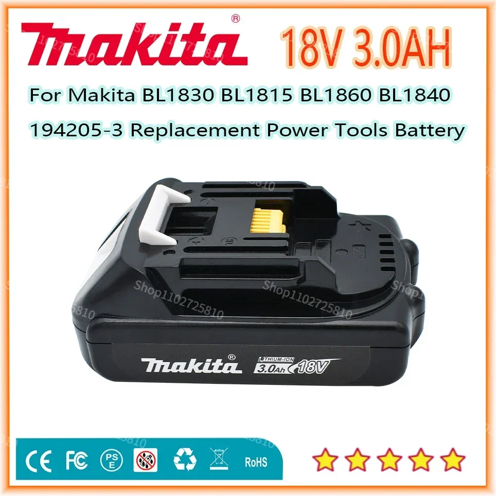 

Makita Rechargeable 18V 3.0Ah Li-Ion Battery For Makita BL1830 BL1815 BL1860 BL1840 194205-3 Replacement Power Tools Battery