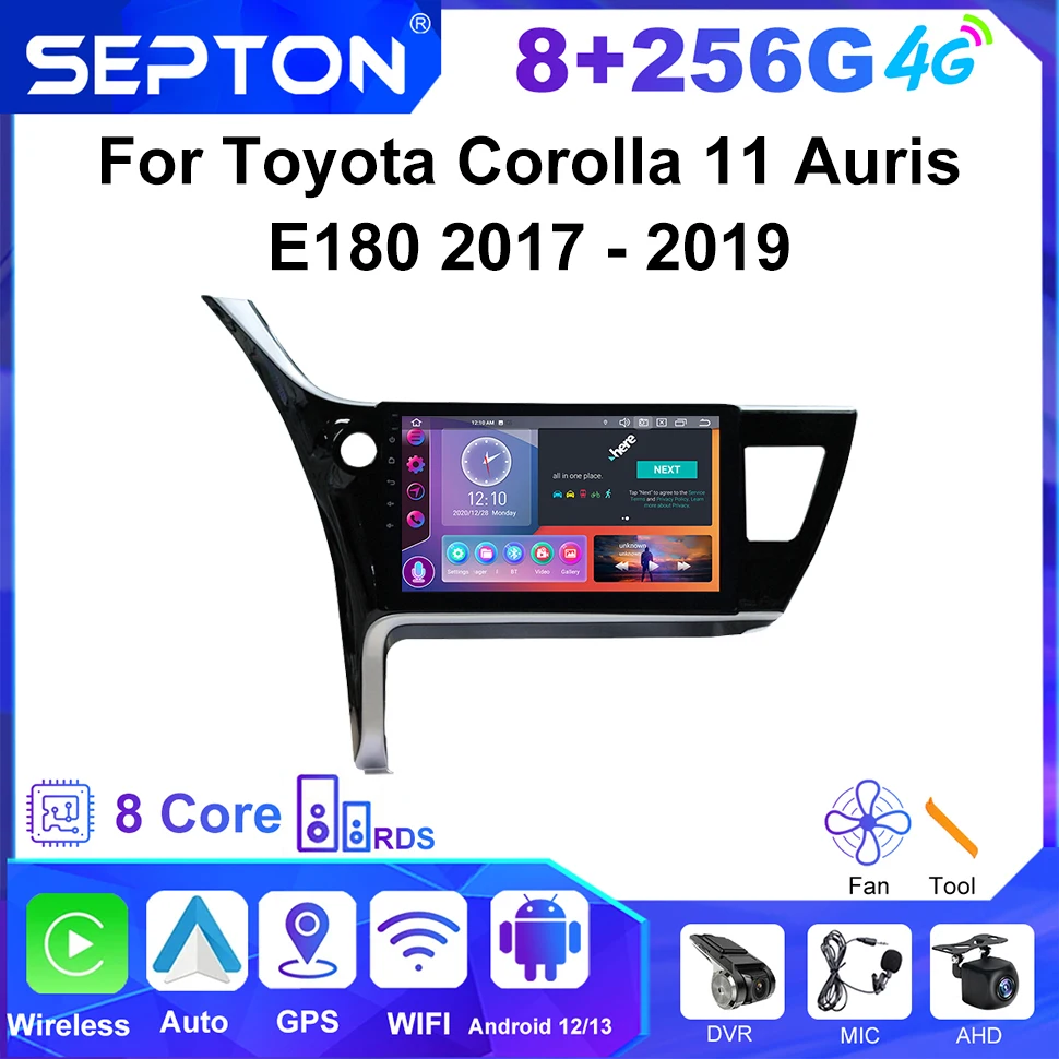 

Автомобильный радиоприемник SEPTON 2 Din Android для Toyota Corolla 11 Auris E180 2017-2019 мультимедийный GPS Navi Stereo BT автомобильный Carplay 2 Din 4G Net